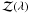 \hbox{$\mathcal{Z}(\lambda)$}