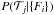 \hbox{$P(\mathcal{T}_j|\{F_i\})$}