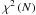 \hbox{$\chi^{2}\left(N\right)$}
