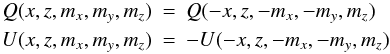 \begin{eqnarray} Q(x,z,m_x,m_y,m_z)&=&Q(-x,z,-m_x,-m_y,m_z)\nonumber\\ U(x,z,m_x,m_y,m_z)&=&-U(-x,z,-m_x,-m_y,m_z) \end{eqnarray}