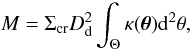 \begin{equation} M = \Sigma_{\rm cr}D_{\rm d}^2\int_\Theta \kappa(\vec{\theta}){\rm d}^2\theta, \end{equation}
