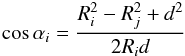 \begin{equation} \cos \alpha_{i}=\frac{R_{i}^{2}-R_{j}^{2}+d^{2}}{2R_{i}d} \end{equation}