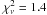 \hbox{$\chi^{2}_{\nu}=1.4$}