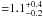 \hbox{${=}1.1^{+0.4}_{-0.2}$}