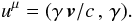 \begin{equation} u^{\mu} = (\gamma \, {\vec{v}}/c \, , \, \gamma). \label{quadrivitesse} \end{equation}