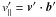 \hbox{$v'_\parallel = \vec{v}' \cdot \vec{b}'$}