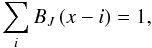 \appendix \setcounter{section}{1} \begin{equation} \sum_i B_J \left(x-i \right) = 1, \end{equation}
