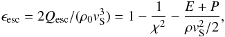 \begin{equation} \ecr = 2Q_{\rm esc}/(\rho_0v_{\rm S}^3) = 1 - {1\over\chi^2} - {E + P\over\rho v_{\rm S}^2/2}, \label{eps} \end{equation}