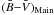 \hbox{$(\bar{B}{-}\bar{V})_{\rm Main}$}