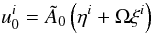\appendix \setcounter{section}{1} \begin{equation} u_0^i = \tilde A_0\left(\eta^i+\Omega\xi^i\right) \end{equation}
