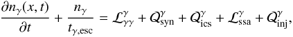 \begin{eqnarray} {{\partial\nphot(x,t)}\over{\partial t}}+ {{\nphot}\over{\tgesc}}= \cal{L}_{\gamma\gamma}^\gamma +\cal{Q}_{\rm syn}^\gamma +\cal{Q}_{\rm ics}^\gamma +\cal{L}_{\rm ssa}^\gamma +\cal{Q}_{\rm inj}^\gamma, \end{eqnarray}