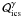 \hbox{$\cal{Q}_{\rm ics}^\gamma$}