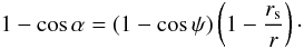 \appendix \setcounter{section}{1} \begin{equation} 1-\cos\alpha = (1-\cos\psi)\left(1-\frac{r_\mathrm{s}}{r}\right) \cdot \label{eq:belo} \end{equation}