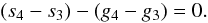 \begin{equation} (s_4-s_3)-(g_4-g_3) = 0. \label{eq.sec3} \end{equation}