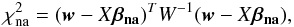 \appendix \setcounter{section}{1} \begin{equation} \chi_{\rm na}^2=(\vec{w}-X\vec{\beta_{\rm na}})^TW^{-1}(\vec{w}-X\vec{\beta_{\rm na}}), \label{eq:chi} \end{equation}