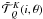 \hbox{$\tilde {\mathcal T}^K_{Q}(i,\theta)$}