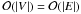 \hbox{$\mathcal{O}(|V|) = \mathcal{O}(|E|)$}