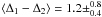 \hbox{$\langle\Delta_1 - \Delta_2\rangle = 1.2\pm^{0.8}_{0.4}$}