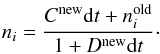 \appendix \setcounter{section}{1} \begin{equation} n_{i} ={C^{\rm new}{\rm d}t+ n_{i}^{\rm old} \over{1+ D^{\rm new}{\rm d}t}} \cdot \label{rate2} \end{equation}