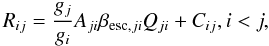 \appendix \setcounter{section}{1} \begin{equation} R_{ij}= {{g_j} \over {g_i}} A_{ji} \beta_{{\rm esc},ji}Q_{ji} + C_{ij}, i<j , \end{equation}
