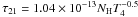 \appendix \setcounter{section}{1} \hbox{$\tau_{21}= 1.04 \times 10^{-13} N_{\rm H}T_{4}^{-0.5}$}