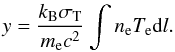 \begin{equation} y=\frac{k_{\rm B} \sigma_{\rm T}}{m_{\rm e} c^2}\int n_{\rm e} T_{\rm e} {\rm d}l. \end{equation}