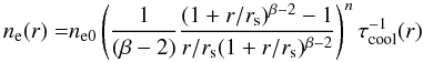 \begin{equation} \begin{aligned} n_{\rm e}(r)=& n_{\rm e0} \left(\frac{1}{(\beta-2)}\frac{(1+r/r_{\rm s}) ^{\beta-2}-1}{r/r_{\rm s}(1+r/r_{\rm s})^{\beta-2}} \right)^{n}\tau_{\rm cool}^{-1}(r)\\ \end{aligned} \label{eqn:coolcore_gas_density} \end{equation}