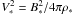 \hbox{$V^2_*= B^2_* / 4 \pi \rho_*$}