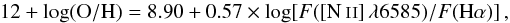 \begin{equation} \label{eq:N2} 12+\log({\rm O/H}) = 8.90+0.57\times \log [F([\ion{N}{ii}]\,\lambda6585)/F({\rm H}\alpha)]\,, \end{equation}