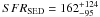 \hbox{$SFR_{\rm SED} = 162^{+124}_{-95}$}