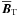 \hbox{$\overline{\vec{B}}_{\rm T}$}