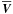 \hbox{$\overline{\vec{V}}$}