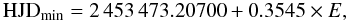 \begin{equation} {\rm HJD}_{\rm min} = 2\,453\,473.20700 + 0.3545 \times E, \label{ephemK8V} \end{equation}