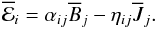 \begin{equation} \mean{\cal{E}}_i=\alpha_{ij}\mean{B}_j - \eta_{ij}\mean{J}_j. \end{equation}