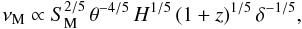 \begin{equation} \nu_{\rm M}\propto S_{\rm M}^{2/5}\,\theta^{-4/5}\,H^{1/5}\,(1+z)^{1/5}\,\delta^{-1/5} , \label{e2} \end{equation}
