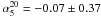 \hbox{$\alpha_5^{20}=-0.07\pm 0.37$}