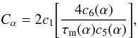 \appendix \setcounter{section}{2} \begin{equation} C_{\alpha}=2c_1\Bigg[{4c_6(\alpha) \over \tau_{\rm m}(\alpha)c_5(\alpha)}\Bigg], \end{equation}