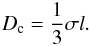\begin{equation} D_\mathrm{c}={1\over 3}\sigma l. \label{eq:diffcoef} \end{equation}