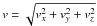 \hbox{$v= \sqrt{v_x^2+v_y^2+v_z^2}$}