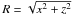 \hbox{$R=\sqrt{x^2+z^2}$}