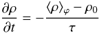 \begin{equation} \frac{\partial\rho}{\partial t} = -\frac{\langle\rho\rangle_{\varphi} - \rho_0}{\tau} \label{eq:addmass} \end{equation}