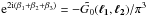 \hbox{$\expo{2\ic\br{\beta_1+\beta_2+\beta_3}} = -\tilde{G_0}(\vek{\ell_1},\vek{\ell_2}) /\pi^3$}