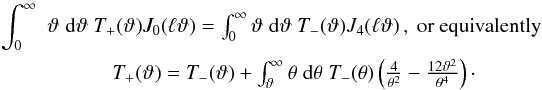 \begin{eqnarray} \label{eq:2pEBcondition} \int_0^{\infty} & \vartheta\; \dd \vartheta\; T_+(\vartheta) J_0(\ell \vartheta) = \int_0^{\infty} \vartheta\; \dd \vartheta\; T_-(\vartheta) J_4(\ell \vartheta)\,, \ \rm{or\ equivalently}\nonumber\\ &T_+(\vartheta) = T_-(\vartheta) + \int_{\vartheta}^{\infty} \theta\; \dd \theta\; T_-(\theta) \br{\frac{4}{\theta^2} - \frac{12\vartheta^2}{\theta^4}}\cdot \end{eqnarray}