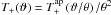 \hbox{$T_+(\vartheta) = T^{\rm ap}_+\br{{\vartheta}/{\theta}}/{\theta^2}$}