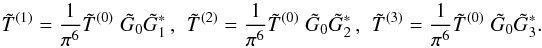 \begin{equation} \label{eq:T0Tirelation} \tilde{T}^{(1)} = \frac{1}{\pi^6} \tilde{T}^{(0)}\;\tilde{G}_0\tilde{G}_1^*\,,\ \ \tilde{T}^{(2)} = \frac{1}{\pi^6} \tilde{T}^{(0)}\;\tilde{G}_0\tilde{G}_2^*\,,\ \ \tilde{T}^{(3)} = \frac{1}{\pi^6} \tilde{T}^{(0)}\;\tilde{G}_0\tilde{G}_3^*. \end{equation}