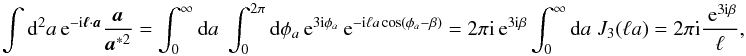 \appendix \setcounter{section}{1} \begin{equation} \int \dd^2 a \expo{-\ic \svek{\ell}\cdot\svek{a}} \frac{\vek{a}}{\vek{a}^{*2}} = \int_0^{\infty} \dd a \; \int_0^{2\pi} \dd \phi_a \expo{3\ic\phi_a} \expo{-\ic \ell a \cos(\phi_a-\beta)} = 2\pi\ic \expo{3\ic\beta} \int_0^{\infty} \dd a \; J_3(\ell a) = 2\pi\ic \frac{\expo{3\ic\beta} }{\ell}, \end{equation}