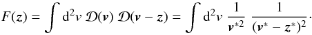 \begin{equation} \label{eq:fkerneldef} F(\vek{z}) = \int \dd^2 v\; {\mathcal{D}}(\vek{v})\;{\mathcal{D}}(\vek{v}-\vek{z}) = \int \dd^2 v\; \frac{1}{\vek{v}^{*2}}\;\frac{1}{(\vek{v}^*-\vek{z}^*)^2}\cdot \end{equation}