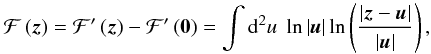 \begin{equation} \label{eq:xx1} \mathcal{F}\br{\vek{z}} = \mathcal{F'}\br{\vek{z}}- \mathcal{F'}\br{\vek{0}} = \int \dd^2 u \; \ln \bs{\vek{u}} \ln\br{\frac{\bs{\vek{z}-\vek{u}}}{\bs{\vek{u}} }}, \end{equation}