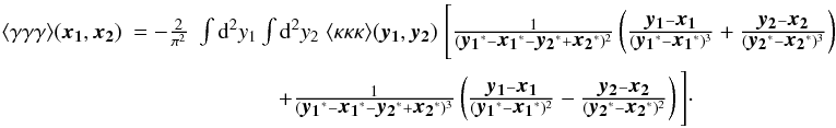 \begin{eqnarray} \label{eq:Grelation} \langle \gamma\gamma\gamma \rangle(\vek{x_1},\vek{x_2})& = -\frac{2}{\pi^2}\;\int \dd^2 y_1 \int \dd^2 y_2\; \langle \kappa\kappa\kappa \rangle (\vek{y_1},\vek{y_2}) \; \Bigg[ \frac{1}{{(\vek{y_1}^*-\vek{x_1}^*-\vek{y_2}^*+\vek{x_2}^*)^2}} \br{\frac{\vek{y_1}-\vek{x_1}}{(\vek{y_1}^*-\vek{x_1}^*)^{3}}+\frac{\vek{y_2}-\vek{x_2}}{(\vek{y_2}^*-\vek{x_2}^*)^{3}}}\nonumber\\ & + \frac{1}{(\vek{y_1}^*-\vek{x_1}^*-\vek{y_2}^*+\vek{x_2}^*)^3}\br{\frac{\vek{y_1}-\vek{x_1}}{(\vek{y_1}^*-\vek{x_1}^*)^{2}}-\frac{\vek{y_2}-\vek{x_2}}{(\vek{y_2}^*-\vek{x_2}^*)^{2}}} \Bigg]\cdot \end{eqnarray}