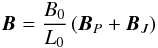 \begin{equation} \BB = \frac{B_0}{L_0}\left(\BB_P+\BB_J\right) \label{totb.eq} \end{equation}